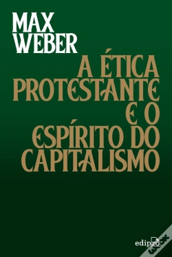 Capa do artigo A Ética Protestante E O Espírito Do Capitalismo