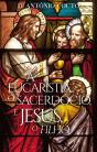 A Eucaristia, o Sacerdócio e Jesus, o Filho - Preview
