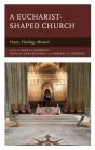 A Eucharist-Shaped Church - Preview