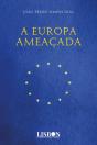 A Europa Ameaçada - Preview