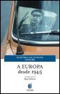 A Europa desde 1945 - História da Europa Oxford - Preview