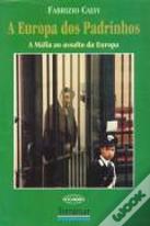 A Europa dos Padrinhos