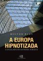 A Europa Hipnotizada - Preview