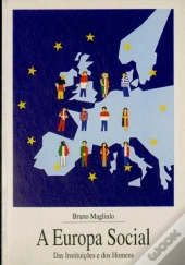A Europa Social das Instituições e dos Homens 