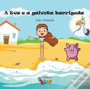 A Eva e a Gaivota Barriguda