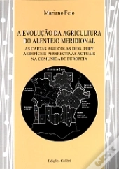 A Evolução da Agricultura do Alentejo Meridional