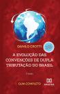 A Evolução Das Convenções De Dupla Tributação Do Brasil - Preview