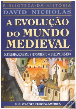 Capa do artigo A Evolução do Mundo Medieval