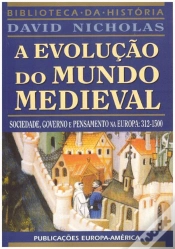 Capa do artigo A Evolução do Mundo Medieval