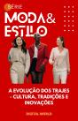 A Evolução Dos Trajes - Cultura, Tradições E Inovações - Preview