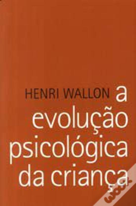A Evolução Psicológica da Criança de Henri Wallon - Livro - WOOK