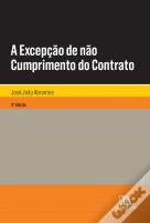 A Excepção de não Cumprimento do Contrato