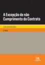 A Excepção de não Cumprimento do Contrato - Preview