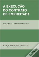 A Execução do Contrato de Empreitada