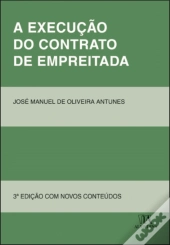 A Execução do Contrato de Empreitada