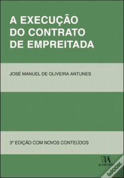 Capa do artigo A Execução do Contrato de Empreitada