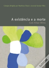 A Existência E A Morte