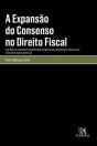 A Expansão do Consenso no Direito Fiscal - Preview