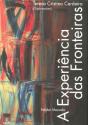 A Experiência das Fronteiras - Preview