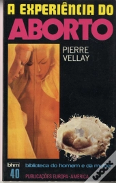 A Experiência do Aborto