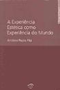 A Experiência Estética como Experiência do Mundo - Preview