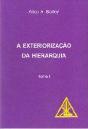 A Exteriorização da Hierarquia - Tomo I - Preview