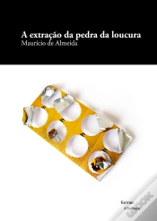 Capa do artigo A Extração Da Pedra Da Loucura