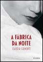A Fábrica da Noite - Preview