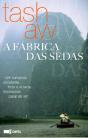 A Fábrica das Sedas - Preview