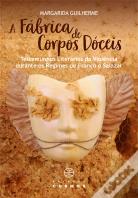 A Fábrica de Corpos Dóceis