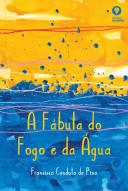 A Fábula do Fogo e da Água