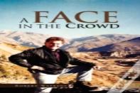 A Face In The Crowd