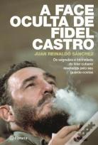 A Face Oculta de Fidel Castro