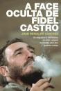 A Face Oculta de Fidel Castro - Preview