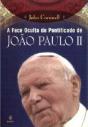 A Face Oculta do Pontificado de João Paulo II - Preview