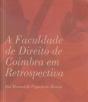 A Faculdade de Direito de Coimbra em Retrospectiva - Preview