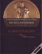 Capa do artigo A Faculdade de Direito de Lisboa no seu Centenário - Volume I