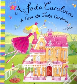 Capa do artigo A Fada Carolina - A Casa da Fada Carolina