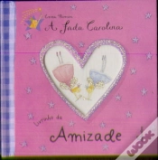 Capa do artigo A Fada Carolina - Livrinho da Amizade