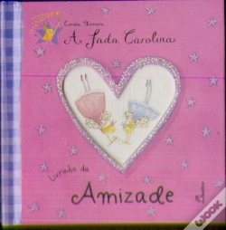 Capa do artigo A Fada Carolina - Livrinho da Amizade