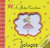 Capa do artigo A Fada Carolina - Livrinho dos Soluços