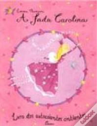 A Fada Carolina - Livro dos Autocolantes Cintilantes