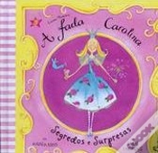 Capa do artigo A Fada Carolina - Segredos e Surpresas