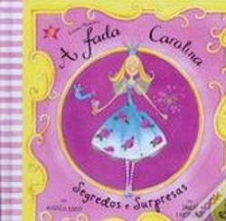 Capa do artigo A Fada Carolina - Segredos e Surpresas