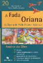 A Fada Oriana - Preview