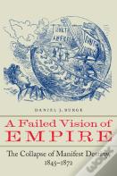 A Failed Vision Of Empire