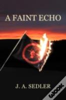 A Faint Echo