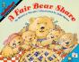 A Fair Bear Share - Preview