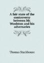 A Fair State Of The Controversy Between Mr. Woolston And His Adversaries - Preview