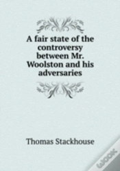 Capa do artigo A Fair State Of The Controversy Between Mr. Woolston And His Adversaries